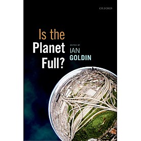 IS THE PLANET FULL? by EDITED BY IAN GOLDIN - 9780199677771