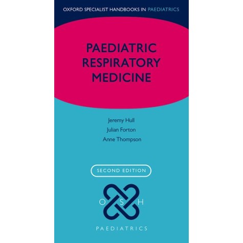 PAEDIATRIC RESPIRATORY MED 2E OSHPAED P by HULL, FORTON & THOMSON - 9780199687060
