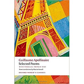 APOLLINAIRE SELECTED POEMS OWC P by APOLLINAIRE, SORRELL - 9780199687596