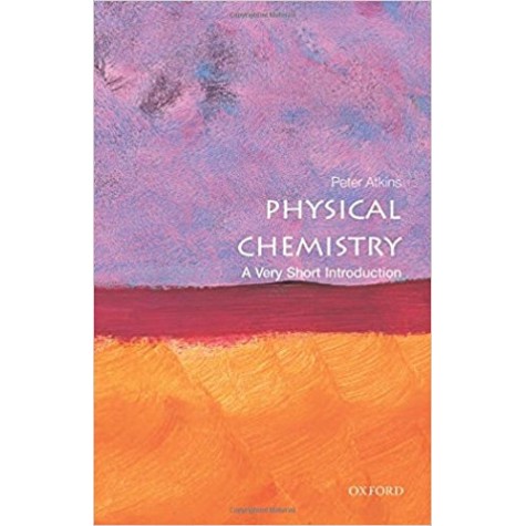 PHYSICAL CHEMISTRY VSI P by PETER ATKINS - 9780199689095