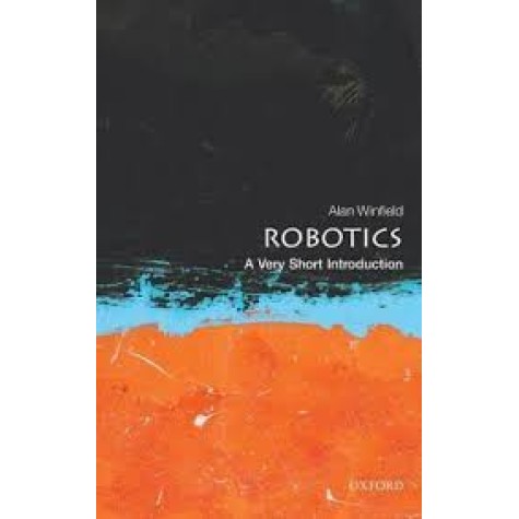 ROBOTICS VSI by WINFIELD, ALAN - 9780199695980 ROBOTICS VSI by WINFIELD, ALAN - 9780199695980