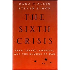 SIXTH CRISIS: HB by DANA ALLIN, STEVEN SIMON - 9780199754496