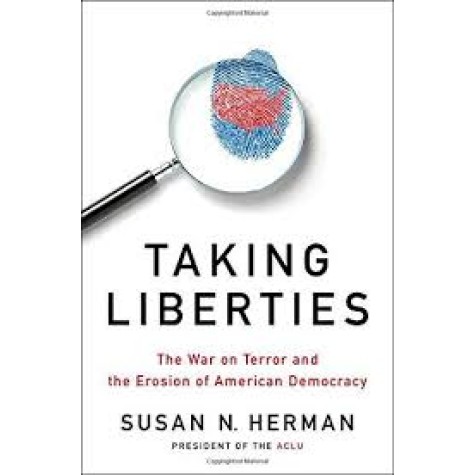 TAKING LIBERTIES by SUSAN N. HERMAN - 9780199782543