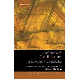 REIFICATION by HONNETH, AXEL - 9780199898053 REIFICATION by HONNETH, AXEL - 9780199898053
