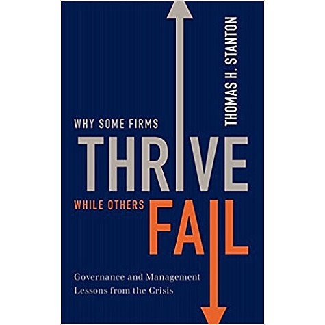 WHY SOME FIRMS THRIVE WHILE OTHERS FAIL by THOMAS H. STANTON - 9780199915996