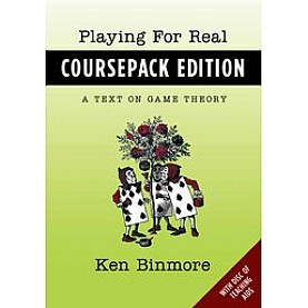 PLAYING FOR REAL COURSEPACK EDITION by BINMORE - 9780199924530