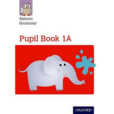 NT: Nelson Grammar Pupil Book 1A Year 1/ by Wren, Wendy - 9781408523872