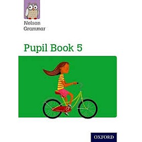 NT:Nelson Grammar Pupil Book 5 by Wren, Wendy - 9781408523926