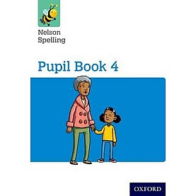 NELSON SPELLING PUPIL BK 4 Y4/P5 by JACKMAN - 9781408524060