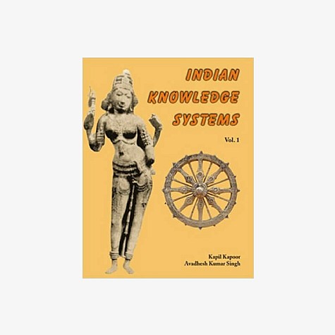 Indian Knowledge Systems (2 Vols. Set) by Kapil Kapoor and Avadesh Kumar Singh - 9788124603369