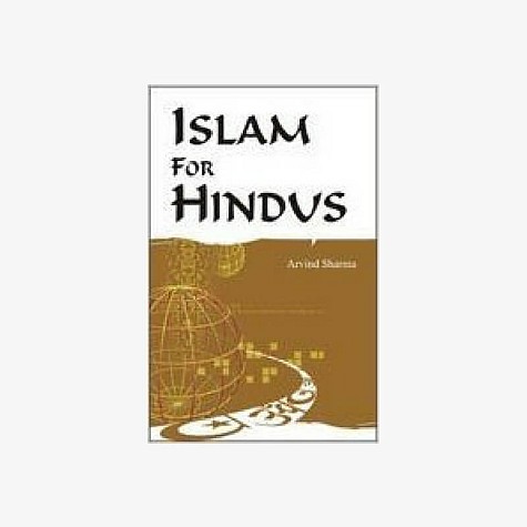 Islam for Hindus by Arvind Sharma - 9788124605165 Islam for Hindus by Arvind Sharma - 9788124605165