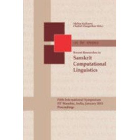 Recent Researches in Sanskrit Computational Linguistics by Malhar Kulkarni & Chaitali Dangarikar - 9788124606988