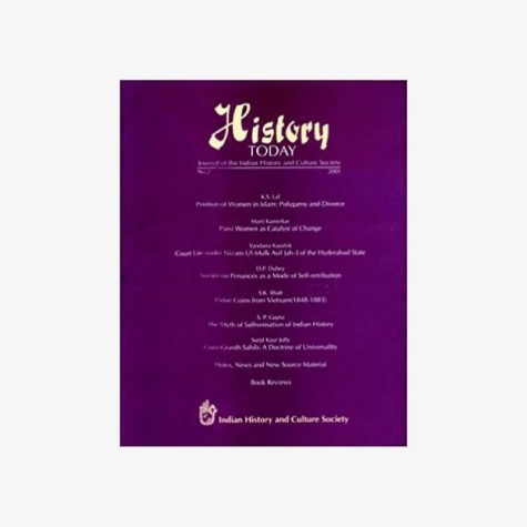 History Today (Vol. 2: 2001) Journal of the Indian History and Culture Society by Vandana Kaushik - 9788124607718 History Today (Vol. 2: 2001) Journal of the Indian History and Culture Society by Vandana Kaushik - 9788124607718