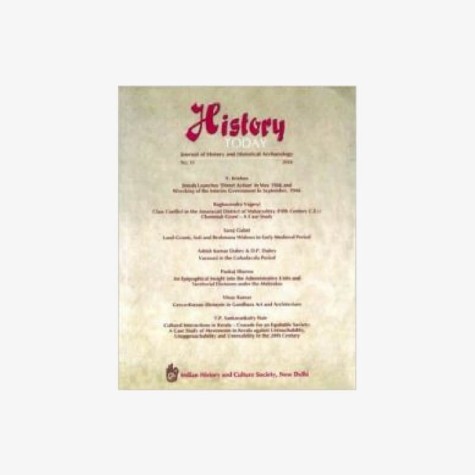 History Today (Vol. 11: 2010) Journal of the Indian History and Culture Society by Vandana Kaushik - 9788124607770 History Today (Vol. 11: 2010) Journal of the Indian History and Culture Society by Vandana Kaushik - 9788124607770