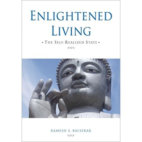 Enlightened Living (New Edition) by Ramesh S. Balsekar - 9788188071326