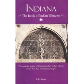 Indiana: The Book of Indian Wonders by A.R. Sharif - 9788188071715