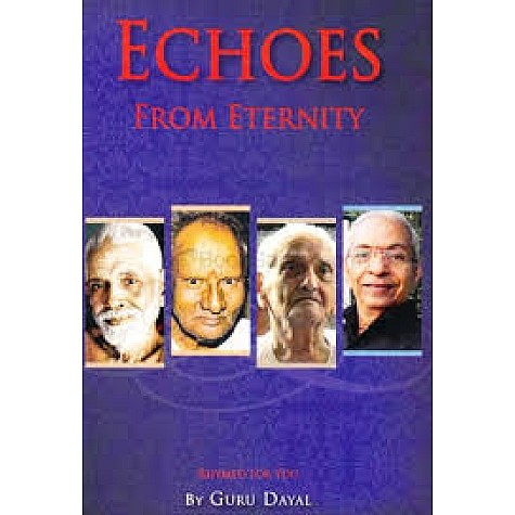 Echoes from Eternity by Guru Dayal - 9788188071845
