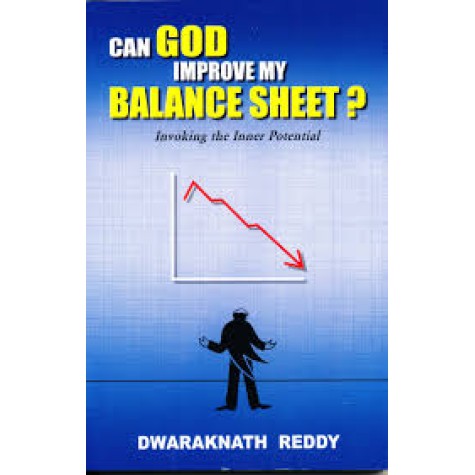 Can God Improve My Balance Sheet? by Dwaraknath Reddy - 9788190932127