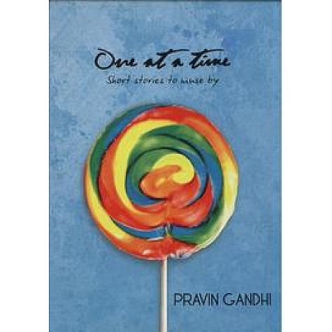 One at a Time by Pravin Gandhi - 9789351263876