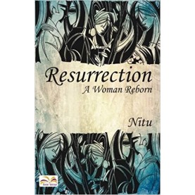 Resurrection A Woman Reborn-Nitu - 9789382536956