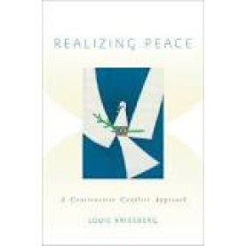 REALIZING PEACE P by LOUIS KRIESBERG - 9780190228675