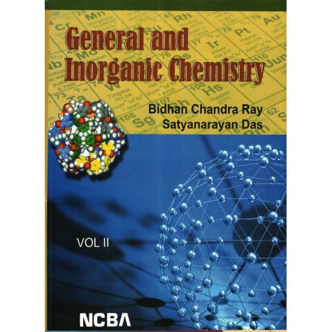 General and Inorganic Chemistry by Bidhan Chander Ray and Das,S ISBN: