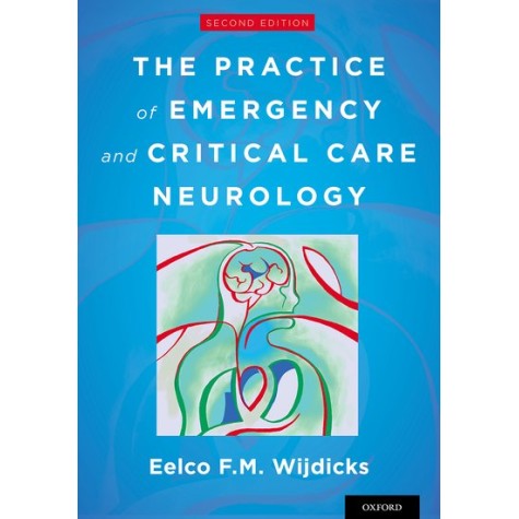 PRACT EMERG & CRIT CARE NEUR 2E C by WIJDICKS, EELCO F.M. - 9780190259556
