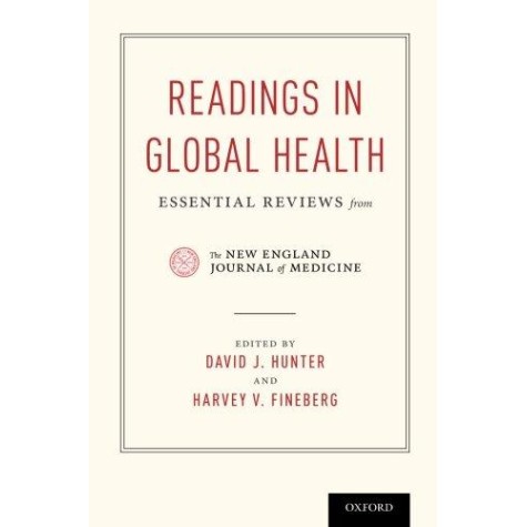 READINGS IN GLOBAL HEALTH by EDITED BY J. HUNTER & V. FINEBERG - 9780190271220