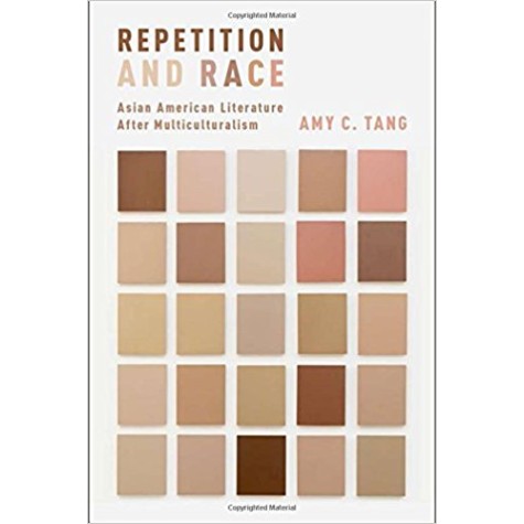REPETITION & RACE C by TANG, AMY C. - 9780190464387