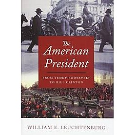 THE AMERICAN PRESIDENT C by E. LEUCHTENBURG - 9780195176162