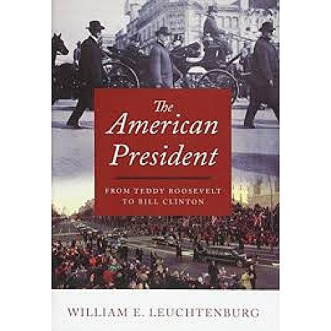 THE AMERICAN PRESIDENT C by E. LEUCHTENBURG - 9780195176162