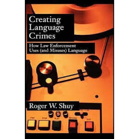 CREATING LANGUAGE CRIMES C by SHUY - 9780195181661