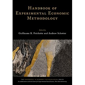 HB EXPERIMENTAL ECONOMIC METHODOLOGY by EDITED BY FR&Eacute;CHETTE & SCHOTTER - 9780195328325