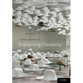 EXPLAINING CREATIVITY by SAWYER, R. KEITH - 9780199737574