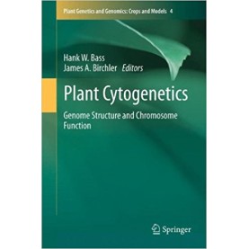 Plant Cytogenetics by Hank W.Bass ISBN:9780387708683