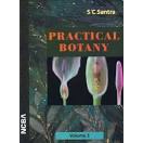 PRACTICAL BOTANY VOLUME-1, BY S.C.SANTRA, NCBA- ISBN:  9788173819452