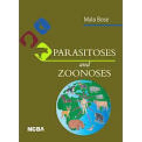 PARASITOSES AND ZOONOSES BY MALA BOSE ISBN: 9789352550487