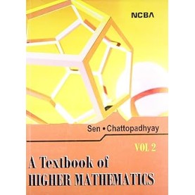 A TEXTBOOK OF HIGHER MATHEMATICS VOLUME-2-SEN CHATTOPADHYAY-NCBA-9788173816390