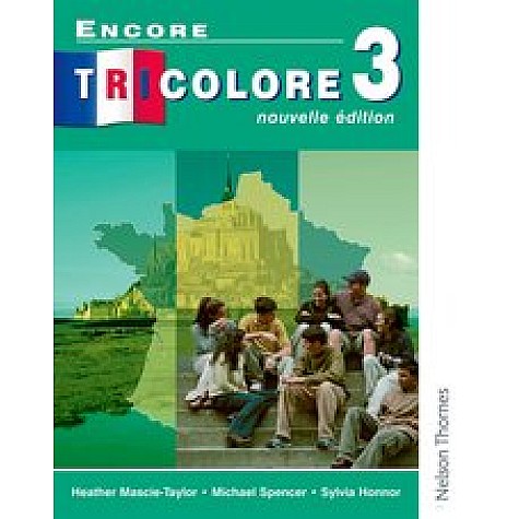 ENCORE TRICOLORE 3 NVL EDN BY HONNOR - 9780174403432 ENCORE TRICOLORE 3 NVL EDN BY HONNOR - 9780174403432
