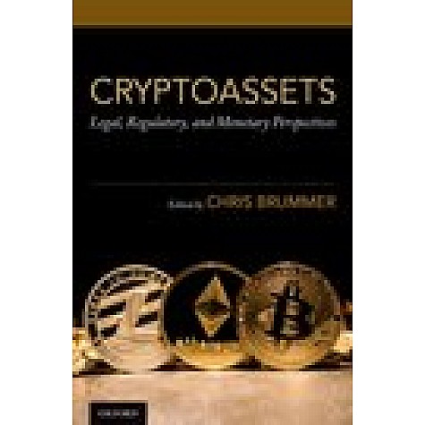 Cryptoassets: Legal, Regulatory, and Monetary Perspectives- Edited by Chris Brummer-9780190077327