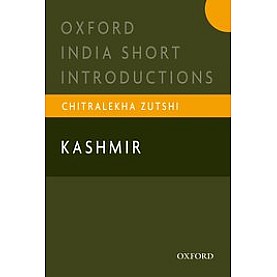 Kashmir-Part of Oxford India Short Introductions-Chitralekha Zutshi-9780190121419