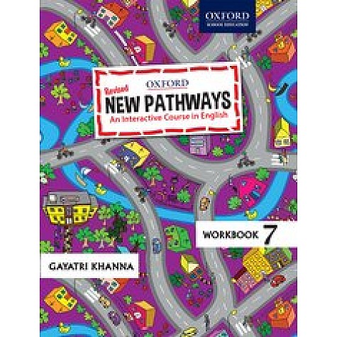 New Pathways Workbook 7 An Interactive Course in English-Gayatri Khanna-9780190121556 New Pathways Workbook 7 An Interactive Course in English-Gayatri Khanna-9780190121556