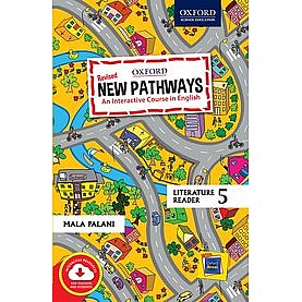 New Pathways Literature Reader5 An Interactive Course in English-Mala Palani