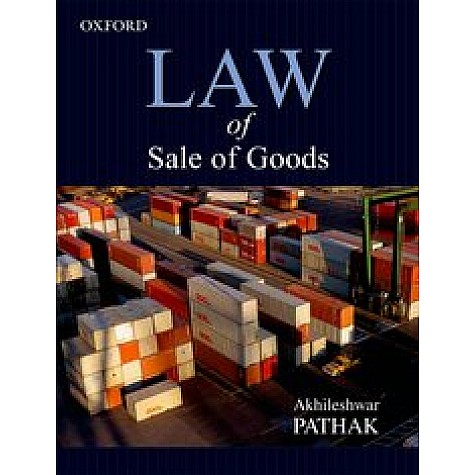 Law of Sale of Goods-Akhileshwar Pathak-Oxford University Press-9780198092223