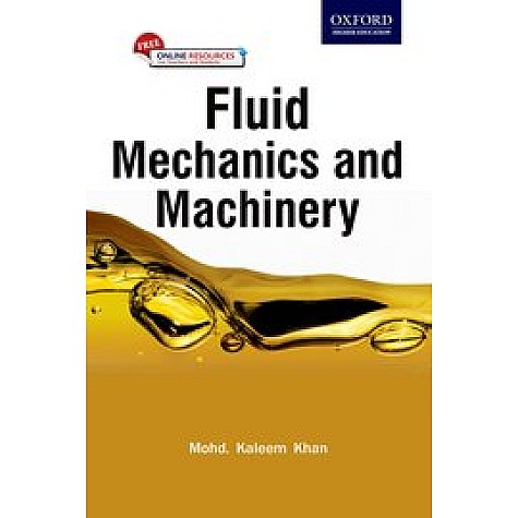 Fluid Mechanics and Machinery-Mohammed Kaleem Khan-Oxford University Press-9780199456772