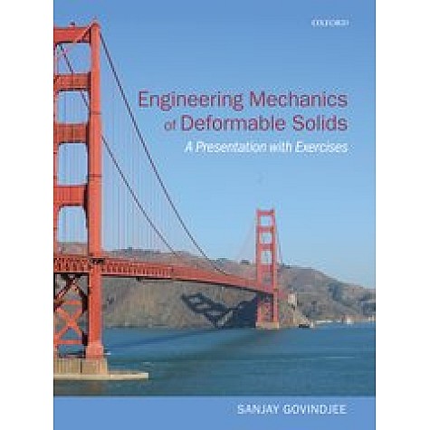 Engineering Mechanics of Deformable Solids-Sanjay Govindjee-Oxford University Press-9780199651641