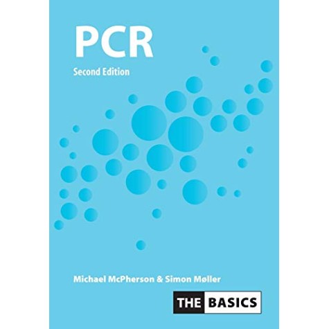 PCR 2/E-THE BASICS-MICHAEL MCPHERSON& SIMON MOLLER-TAYLOR AND FRANCIS-9780415355476 PCR 2/E-THE BASICS-MICHAEL MCPHERSON& SIMON MOLLER-TAYLOR AND FRANCIS-9780415355476