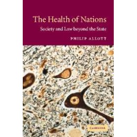 THE HEALTH OF NATIONS : SOCIETY AND LAW BEYOND    THE STATE-ALLOTT-Cambridge University Press-9788175962866