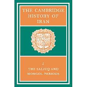 THE CAMBRIDGE HISTORY OF IRAN. VOL.5-BOYLE-Cambridge University Press-9780521069366 (HB) THE CAMBRIDGE HISTORY OF IRAN. VOL.5-BOYLE-Cambridge University Press-9780521069366 (HB)