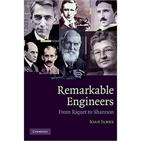 Remarkable Engineers South Asian Edition-JAMES-Cambridge University Press-9780521187336